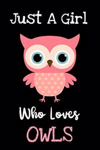 Just a Girl Who Loves Owls