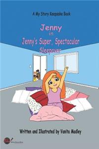 Jenny's Super, Spectacular Sleepover