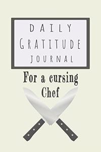 Daily Gratitude Journal for a Cursing Chef