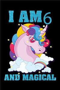 I Am 6 and Magical