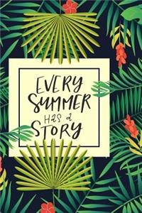 Every Summer Has a Story