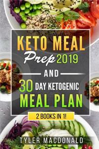 Keto Meal Prep 2019 AND 30 Day Ketogenic Meal Plan