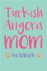 Turkish Angora Mom Composition Notebook of Cat Mom Journal