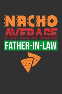 Nacho Average Father-in-Law