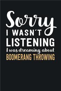I was Dreaming about Boomerang Throwing