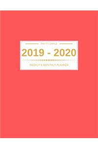 2019 - 2020 Planner Weekly And Monthly
