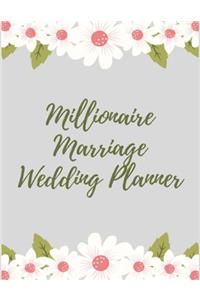 Millionaire Marriage Wedding Planner