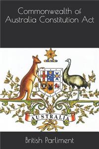 Commonwealth of Australia Constitution Act