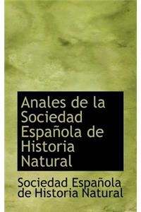 Anales de La Sociedad Espa Ola de Historia Natural