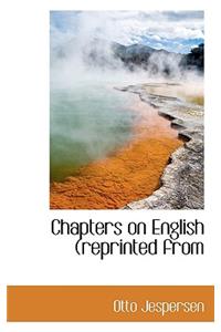 Chapters on English (Reprinted from