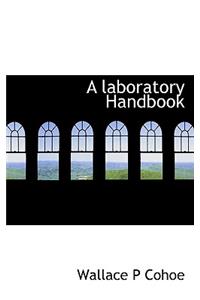 A Laboratory Handbook