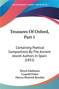 Treasures Of Oxford, Part 1