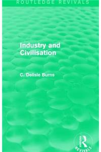Industry and Civilisation