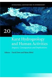 Karst Hydrogeology and Human Activities: Impacts, Consequences and Implications