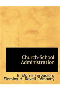 Church-School Administration