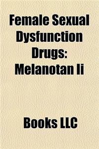 Female Sexual Dysfunction Drugs
