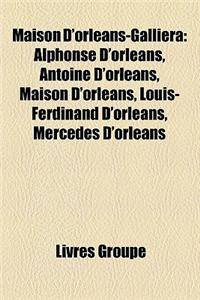Maison D'Orlans-Galliera
