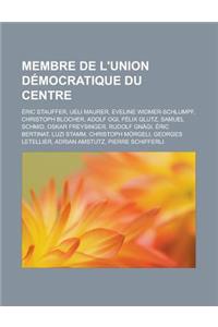 Membre de L'Union Democratique Du Centre
