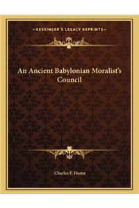An Ancient Babylonian Moralist's Council