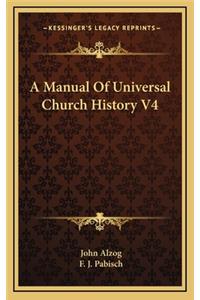 A Manual Of Universal Church History V4