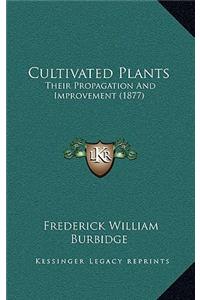 Cultivated Plants