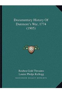 Documentary History of Dunmore's War, 1774 (1905)