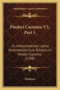 Pindari Carmina V2, Part 1
