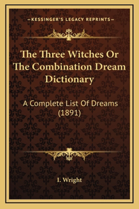 The Three Witches Or The Combination Dream Dictionary