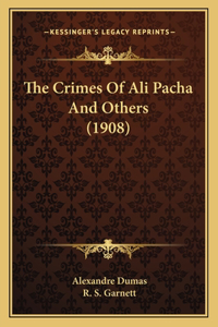 The Crimes Of Ali Pacha And Others (1908)