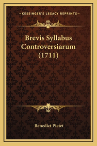 Brevis Syllabus Controversiarum (1711)