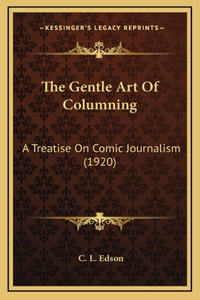 The Gentle Art of Columning