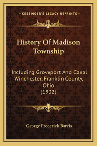 History Of Madison Township