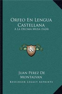 Orfeo En Lengua Castellana