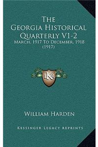 The Georgia Historical Quarterly V1-2
