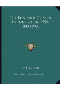 Die Bundner Geiseln In Innsbruck, 1799-1800 (1900)