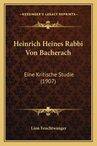 Heinrich Heines Rabbi Von Bacherach