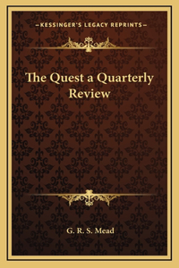 Quest a Quarterly Review