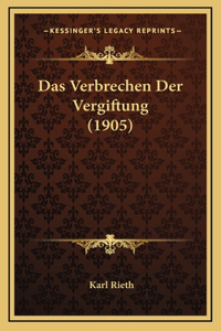 Das Verbrechen Der Vergiftung (1905)