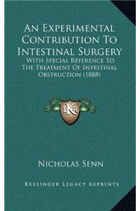 An Experimental Contribution To Intestinal Surgery