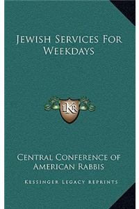 Jewish Services For Weekdays