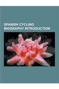Spanish Cycling Biography Introduction