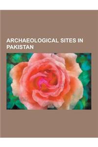Archaeological Sites in Pakistan