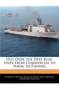 Out Over the Deep Blue
