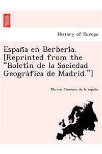 España en Berbería. [Reprinted from the Boletín de la Sociedad Geográfica de Madrid.]