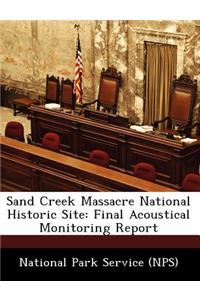 Sand Creek Massacre National Historic Site