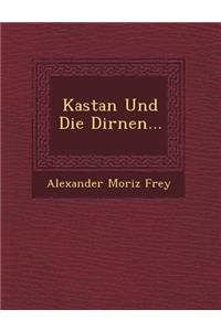 Kastan Und Die Dirnen...