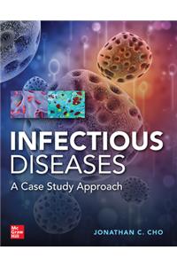 Infectious Diseases Case Study Approach