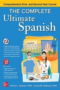 Complete Ultimate Spanish: Comprehensive First- And Second-Year Course