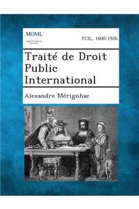 Traite de Droit Public International