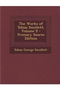The Works of Tobias Smollett, Volume 9